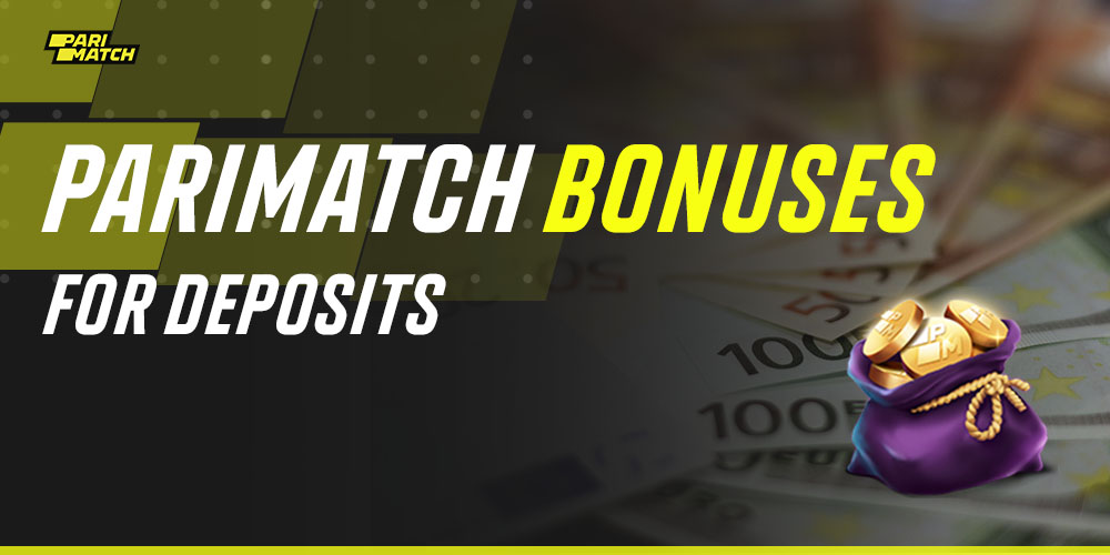 Parimatch Bonuses for Deposits